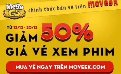 Mừng MegaGS lên sóng Moveek - Giảm 50% giá vé
